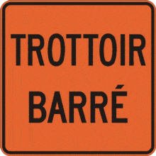 Trottoir fermé